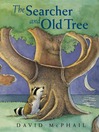 Cover image for The Searcher and Old Tree